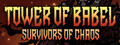 Tower of Babel: Survivors of Chaos