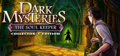 Dark Mysteries: The Soul Keeper Collector's Edition