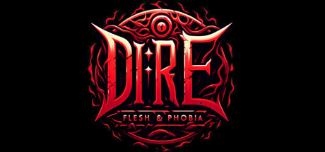 Dire - Flesh and Phobia Cover Image