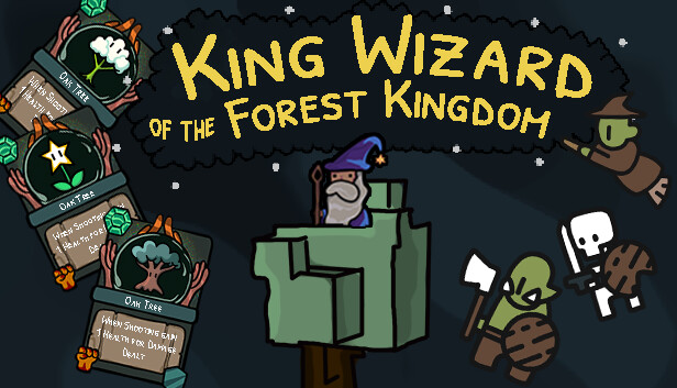 King Wizard, of the Forest Kingdom