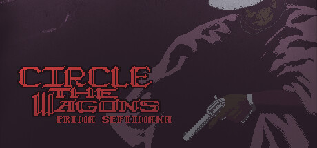 Circle the Wagons: Prima Septimana Steam header image