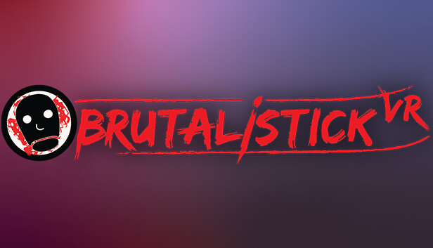 BRUTALISTICK VR