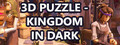 3D PUZZLE - Kingdom in dark