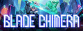 BLADECHIMERA