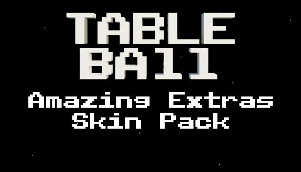 Table Ball - Amazing Extras Skin Pack Steam capsule image
