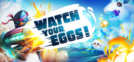 Watch Your Eggs! VR