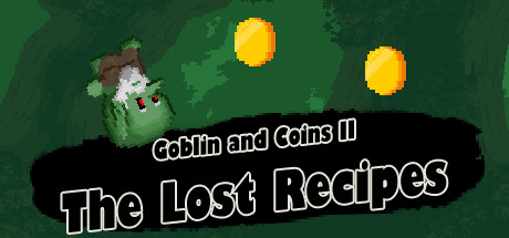 Goblin and Coins II: The Lost Recipes Cover Image