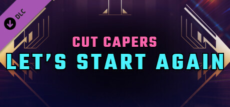 Synth Riders: Cut Capers - "Let's Start Again (Odd Chap Remix)"