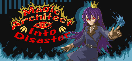 MagicArchitect_IntoDisaster