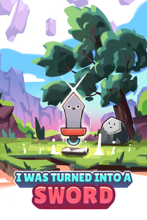 I Was Turned Into A Sword cover art