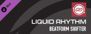 Liquid Rhythm BeatForm Shifter