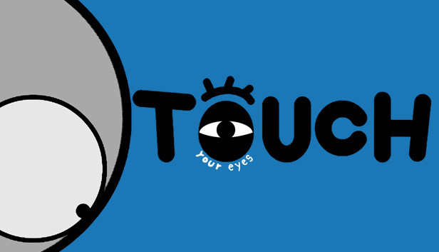 Touch Your Eyes