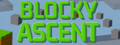 Blocky Ascent