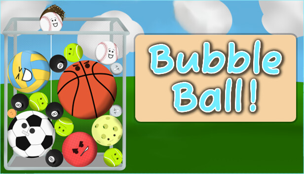 Bubble Ball! Steam capsule image