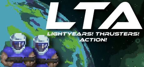 LTA: Light-years! Thrusters! Action!