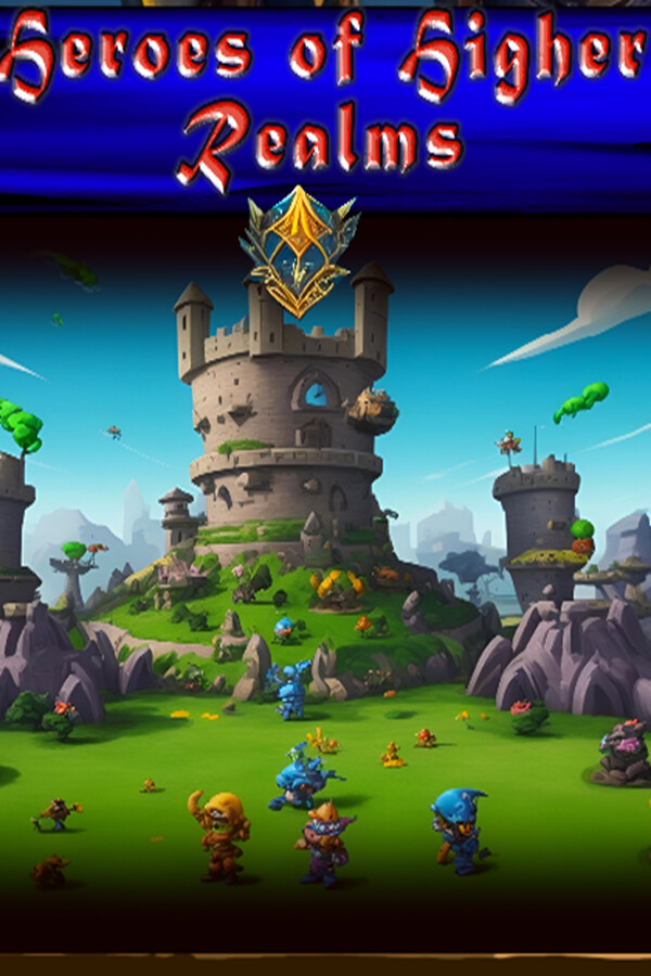 Heroes of Higher Realms