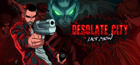 Desolate City: Last Show Cover Image