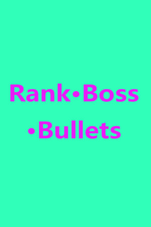 Rank · Boss · Bullets cover art