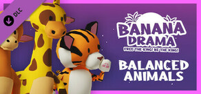 Banana Drama - Balanced Animals Pack