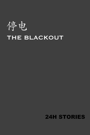 24H Stories The Blackout