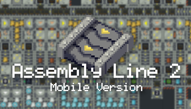 Assembly Line 2 Mobile Version Steam capsule image