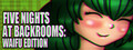 Five Nights at Backrooms: Waifu Edition