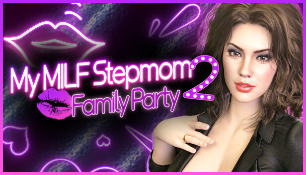 My MILF Stepmom 2: Family Party💋