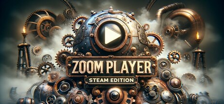 Zoom Player 13 : Steam Edition