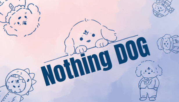 Nothing Dog