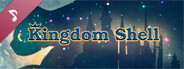 Kingdom Shell Official Soundtrack