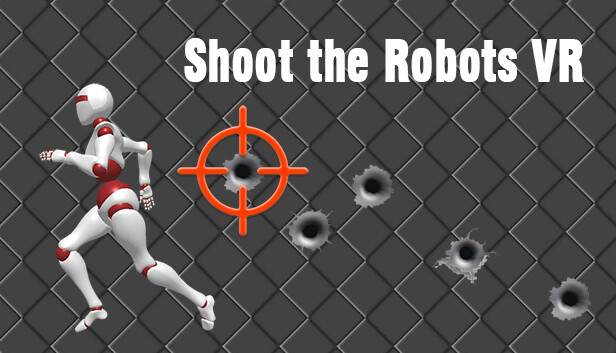 Shoot the Robots VR