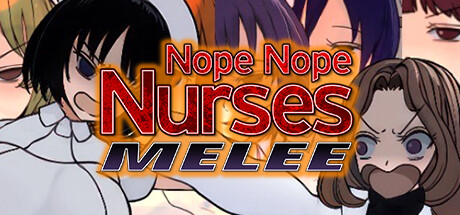 Baixar Nope Nope Nurses Melee Torrent