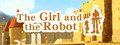 The Girl and the Robot