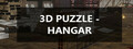 3D PUZZLE - Hangar