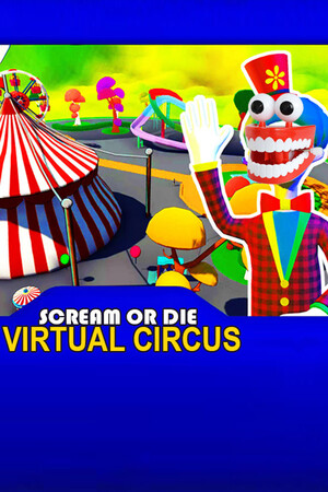 Scream or Die - Virtual Circus — обложка