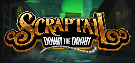 Scraptail: Down the Drain Steam header image
