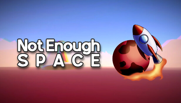 Not Enough Space のキービジュアル