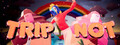 Trip Not