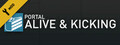 Portal: Alive & Kicking