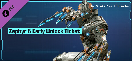 Exoprimal - Zephyr β Early Unlock Ticket header image