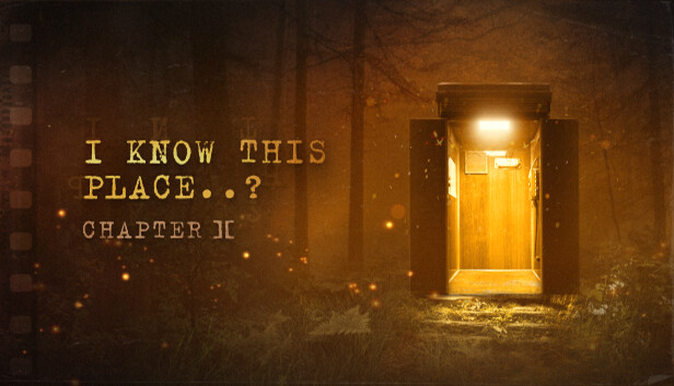 I Know This Place..? (chapter II)