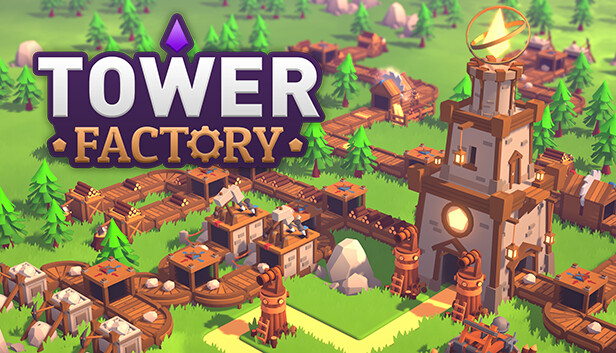 Tower Factory