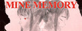 MINE MEMORY