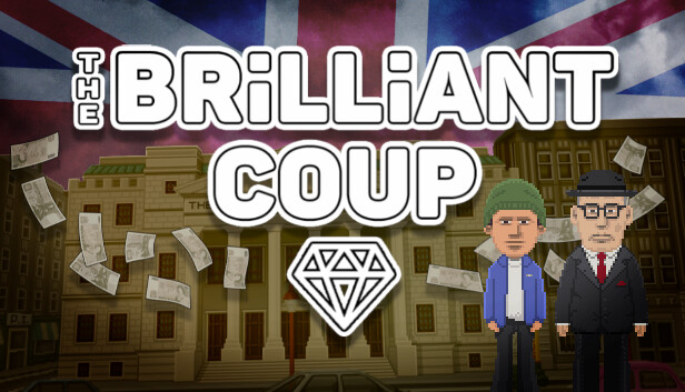 The Brilliant Coup