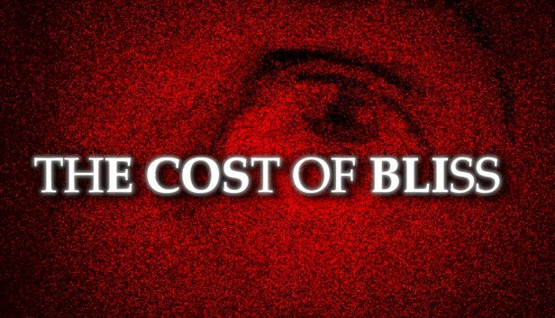 The Cost Of Bliss