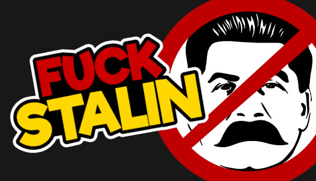 F*CK STALIN