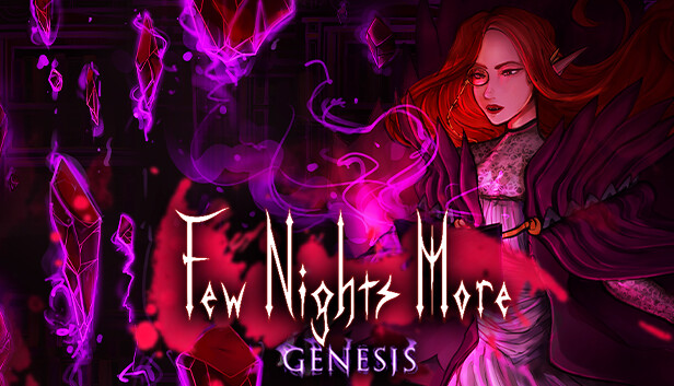 Few Nights More: Genesis