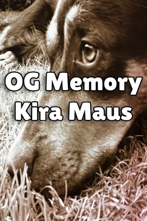 OG Memory: Kira Maus
