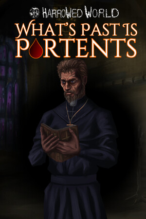 Harrowed World: What's Past Is Portents - Gothic Vampire Visual Novel cover art