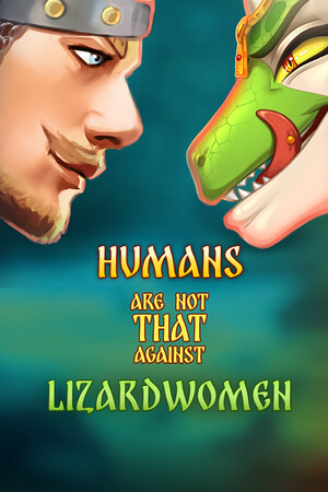 Humans are not that against Lizardwomen cover art